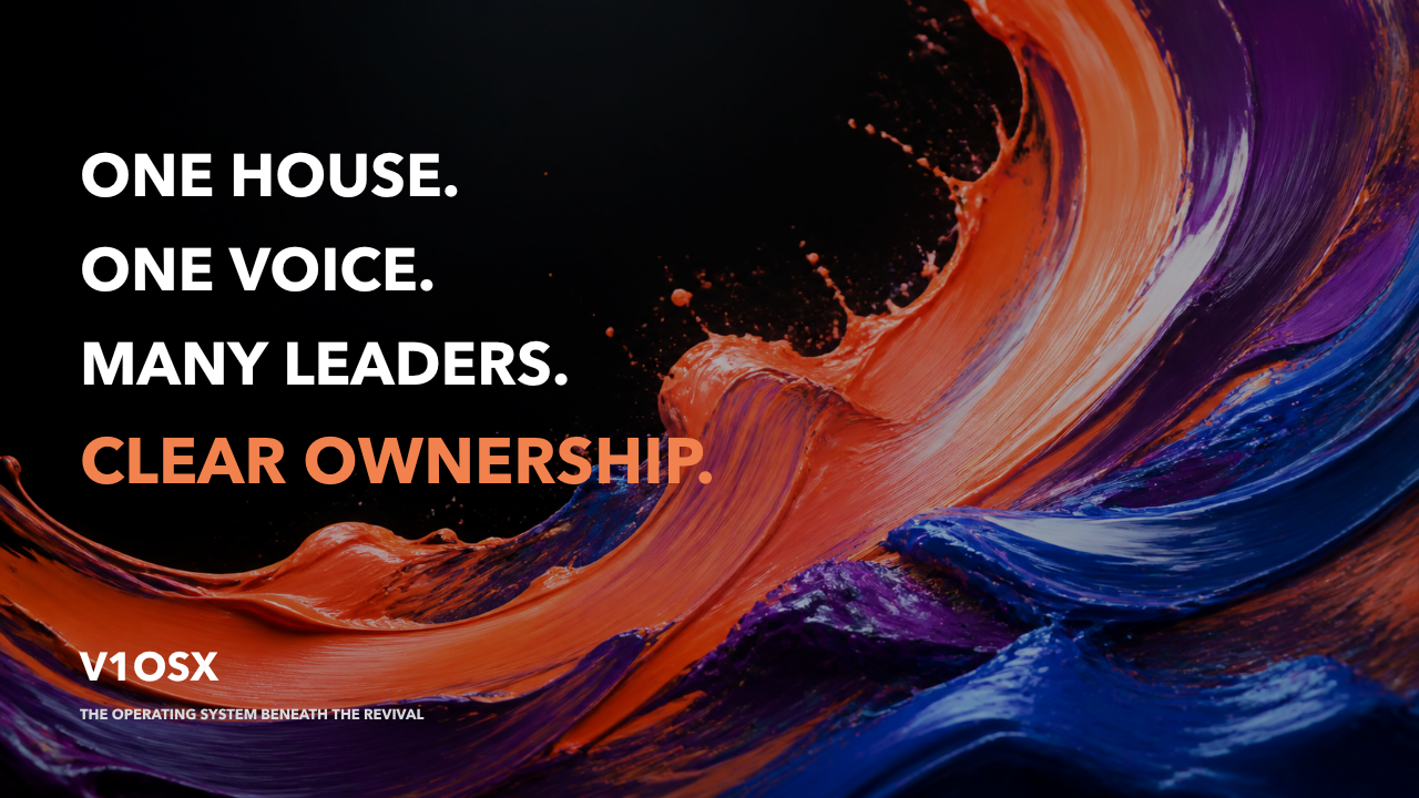 One house. One voice. Many leaders. Clear ownership.